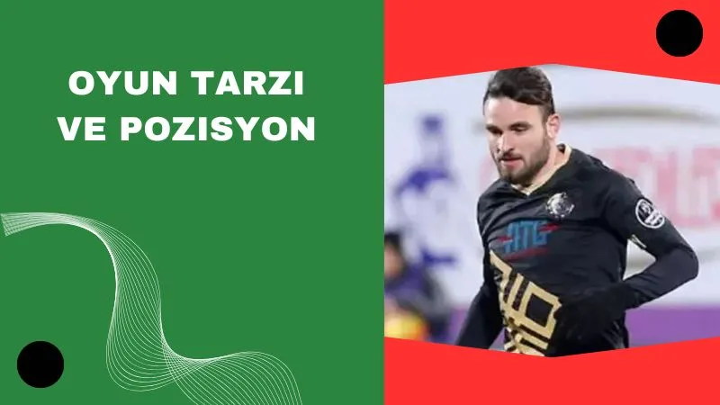 Oyun Tarzı ve Pozisyon⁚ Musa Çağıranın Sahadaki Rolü